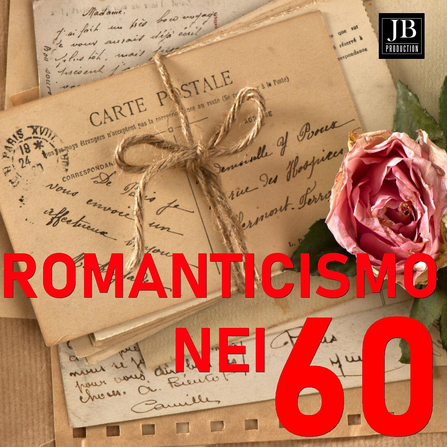 Постер альбома Romanticismo Nei 60's
