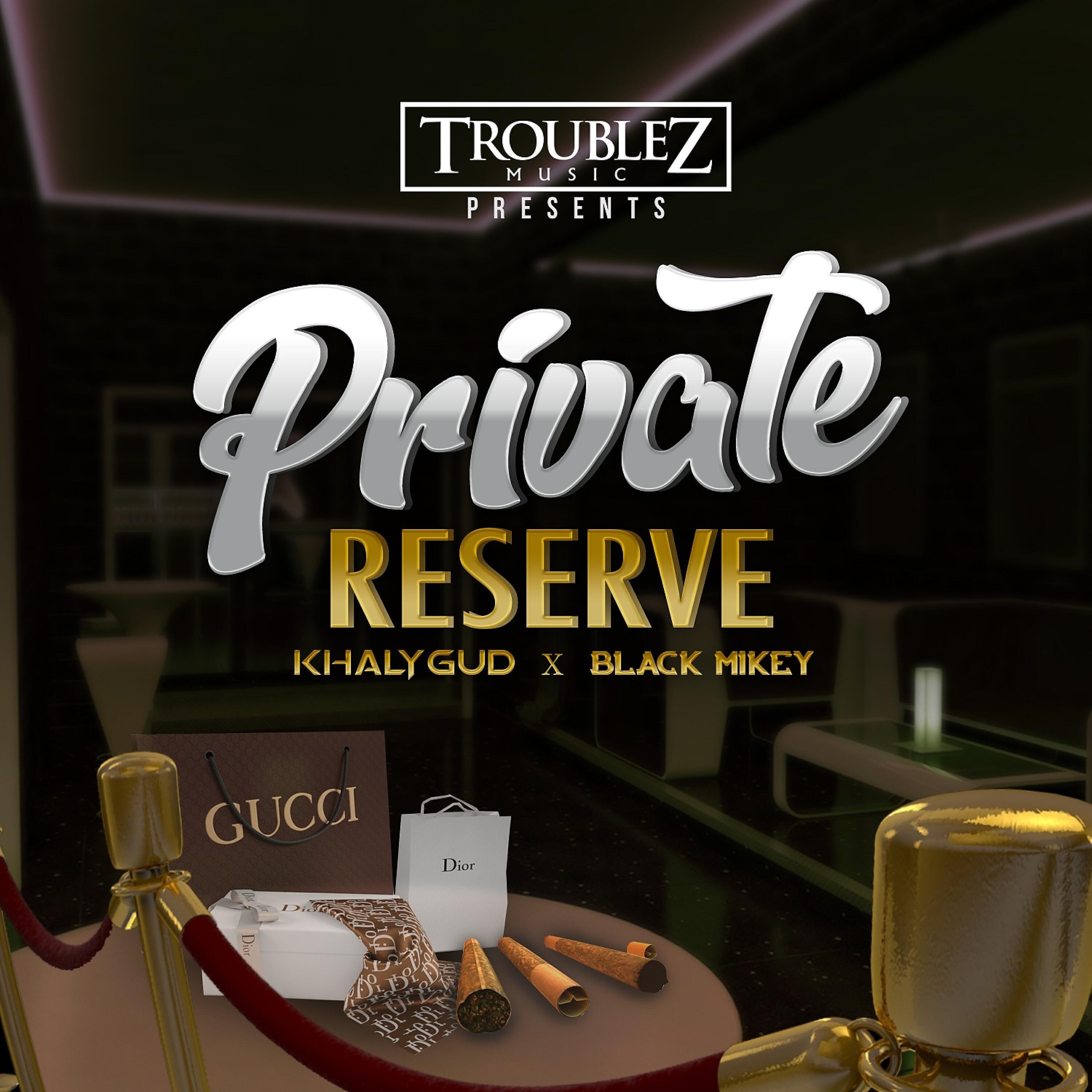 Black Mikey - Private Reserve