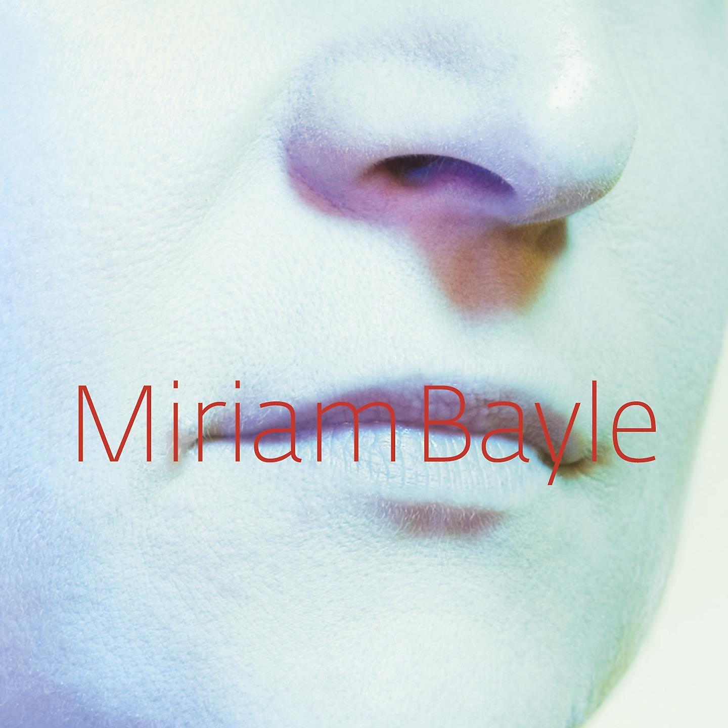 Постер альбома Miriam Bayle