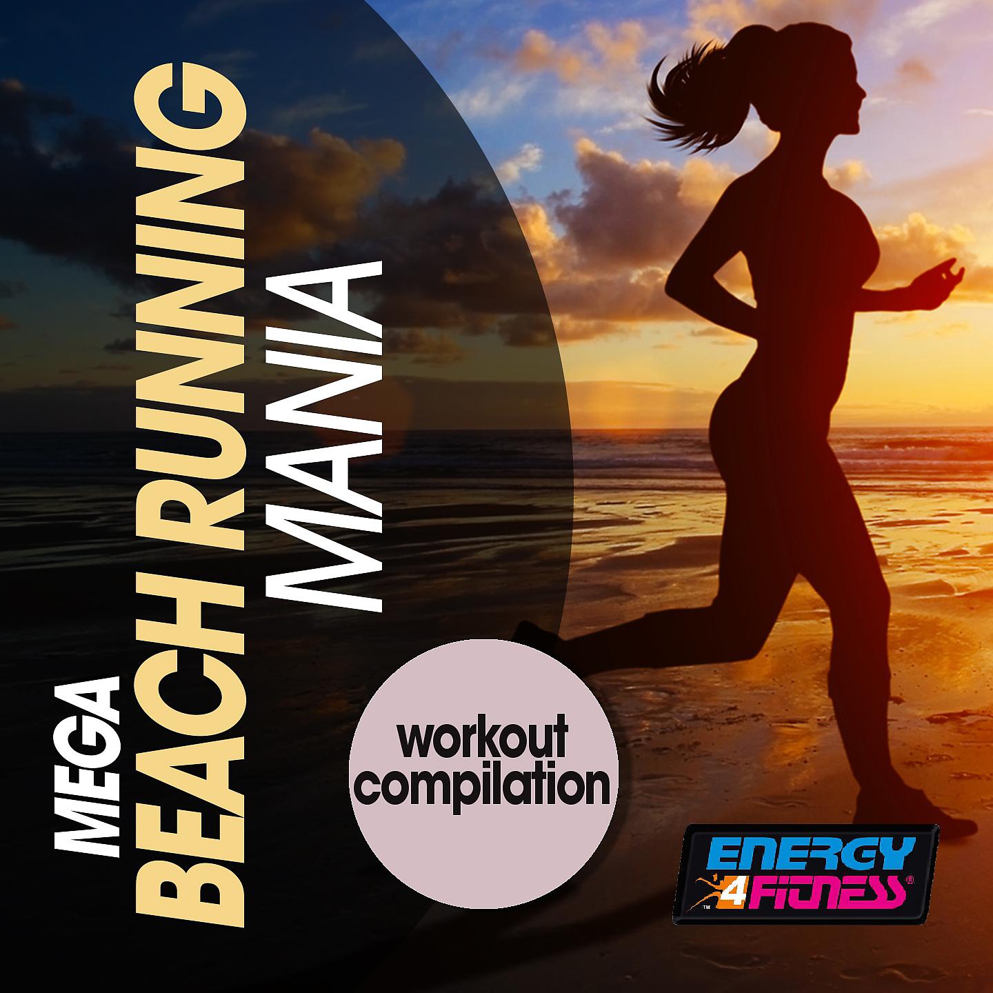 Постер альбома Mega Beach Running Mania Workout Compilation