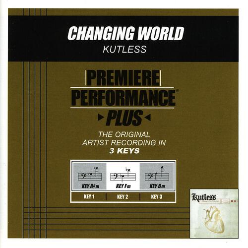 Kutless - Changing World (Performance Track In Key Of Abm With Background Vocals)