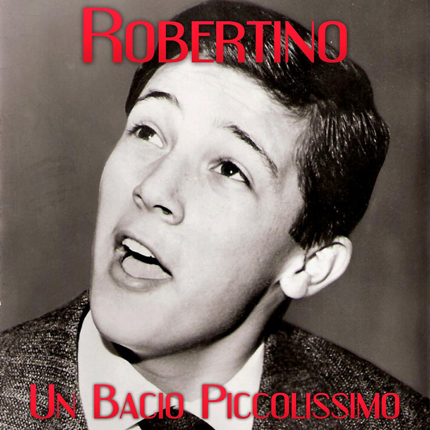 Robertino - Roma parlac e tu