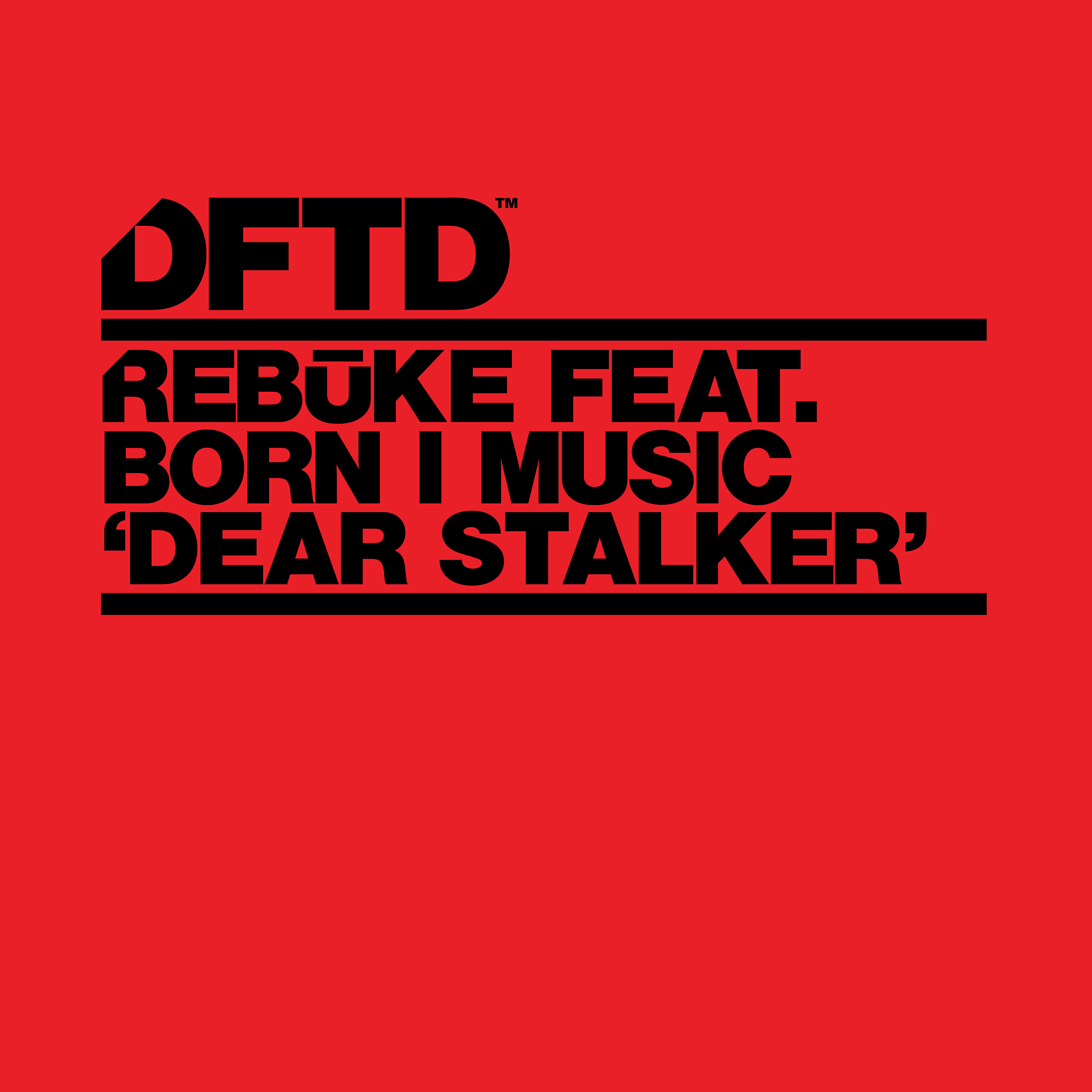 Rebūke - Dear Stalker (feat. Born I Music) [Instrumental]