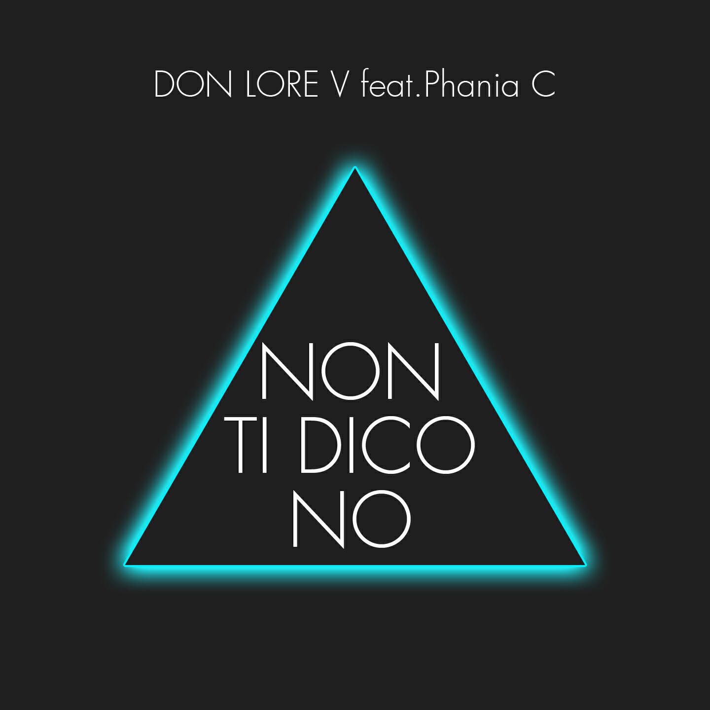 Don Lore V. - Non ti dico no