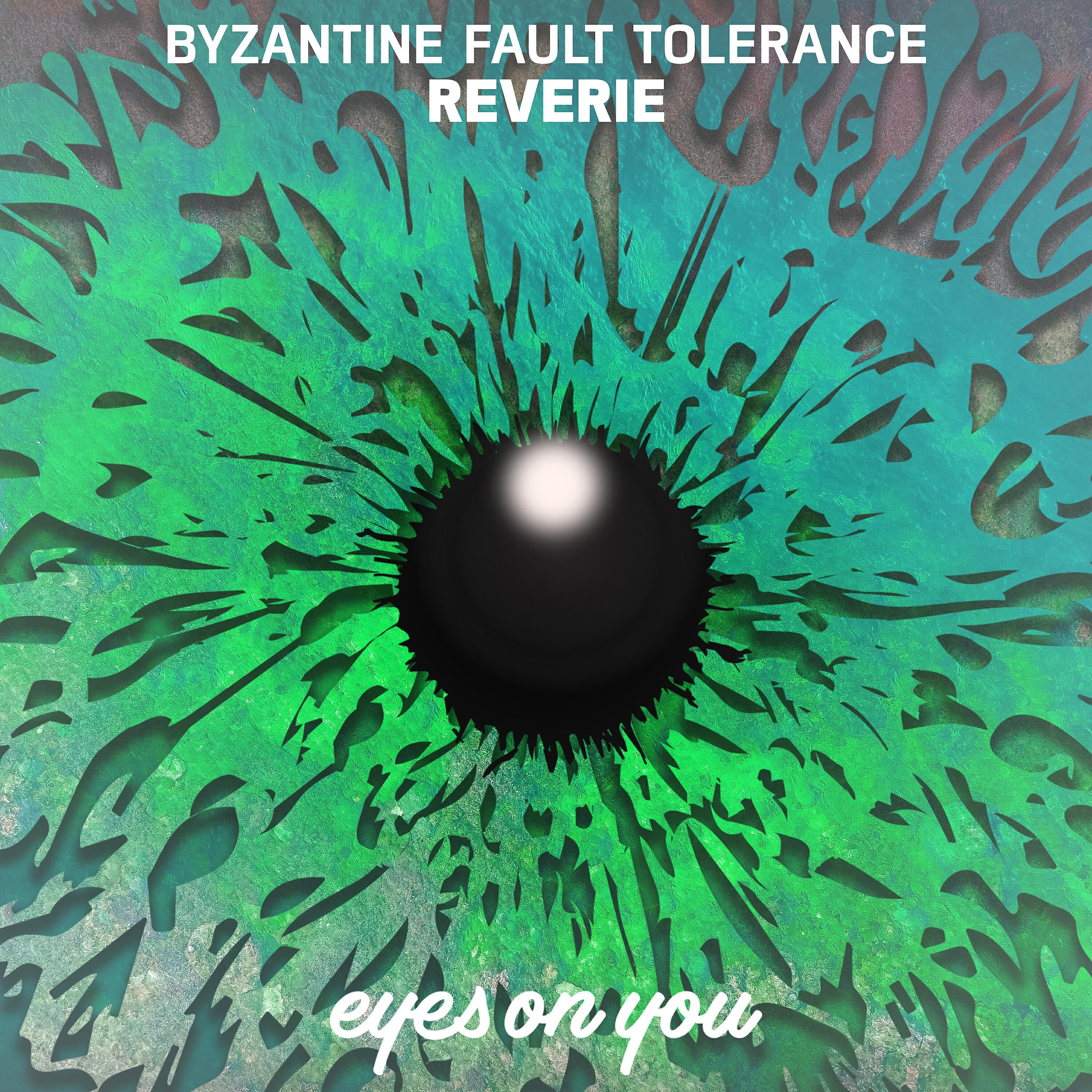 Byzantine Fault Tolerance - Reverie