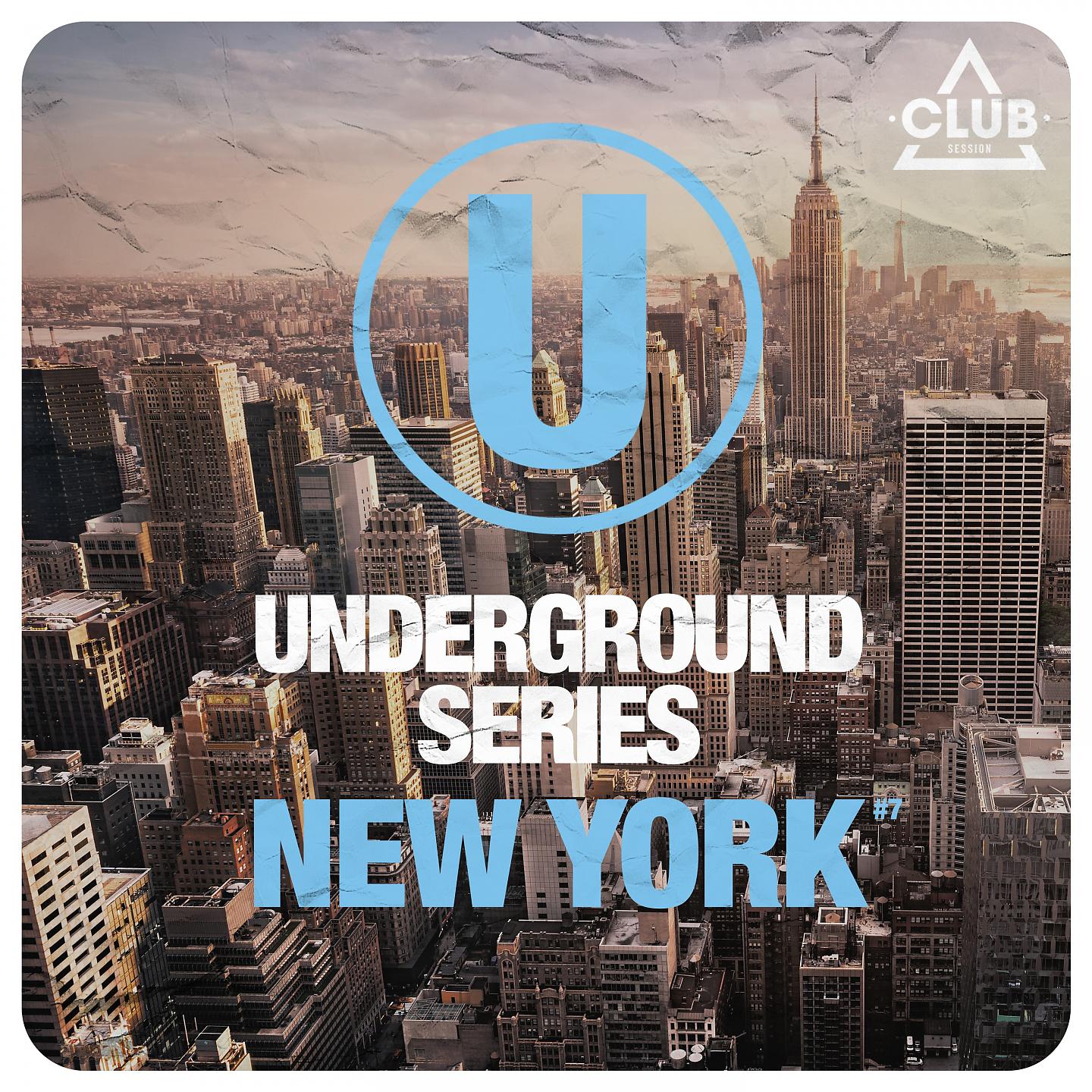 Постер альбома Underground Series New York Pt. 7