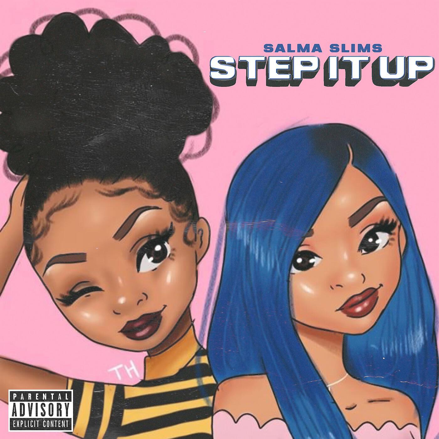 SALMA SLIMS - Step It Up
