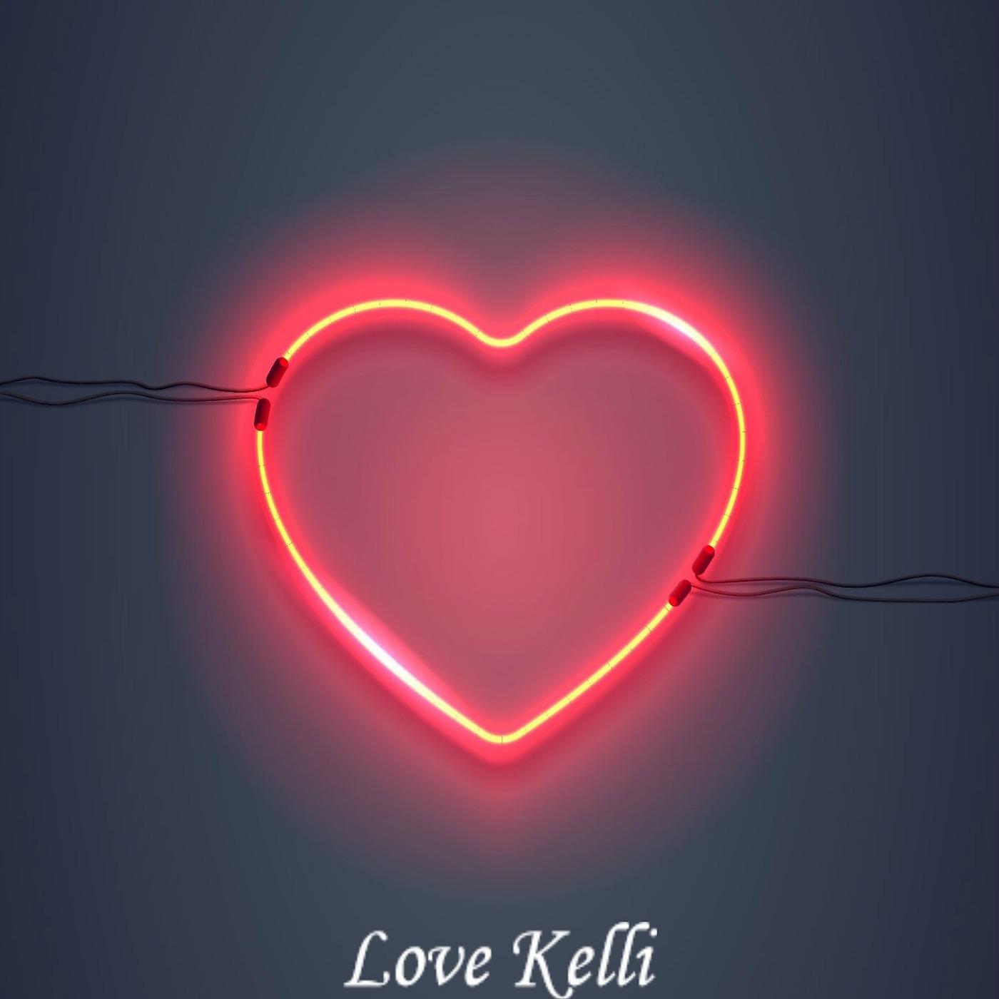 Постер альбома Love Kelli