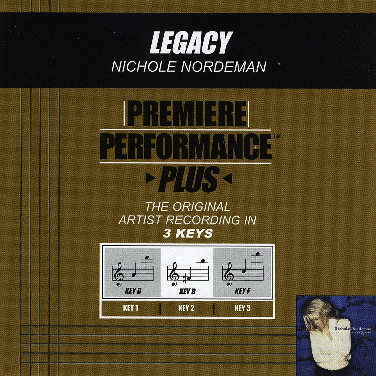 Nichole Nordeman - Legacy (Performance Track In Key Of F)