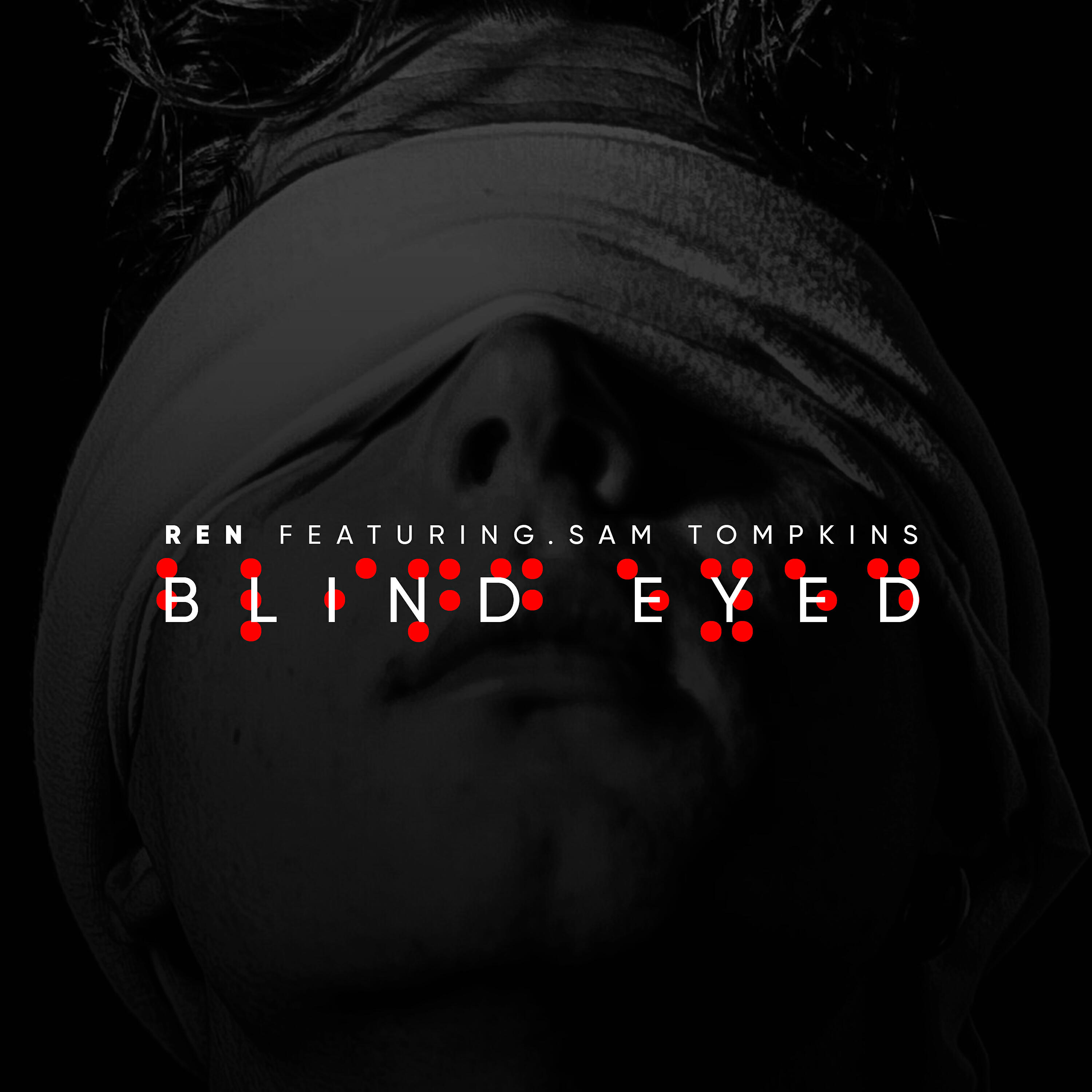 ReN - Blind Eyed (feat. Sam Tompkins)