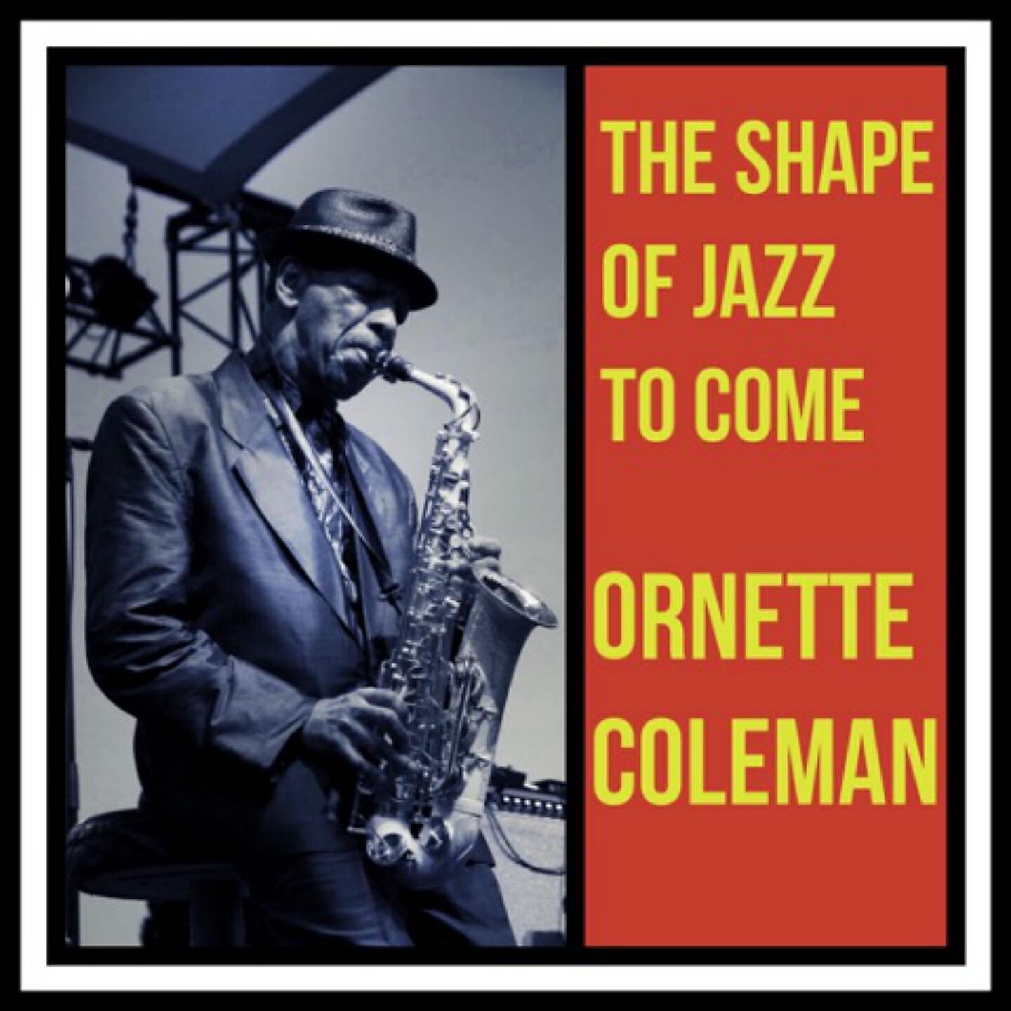 Ornette Coleman - Chronology