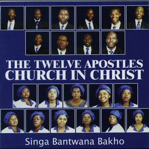 The 12 Apostles Church In Christ - Keneng Ke Ho Batla