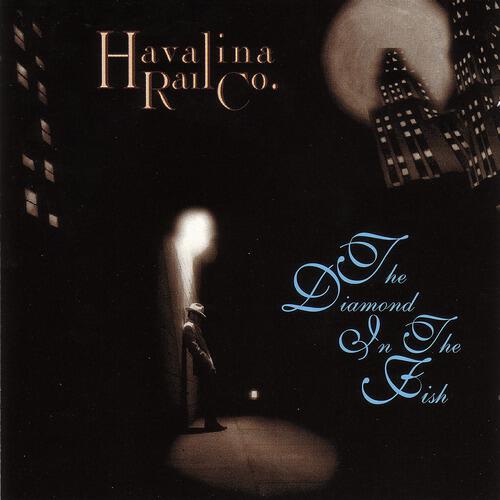 Havalina Rail Co. - The Theme From The Diamond In The Fish