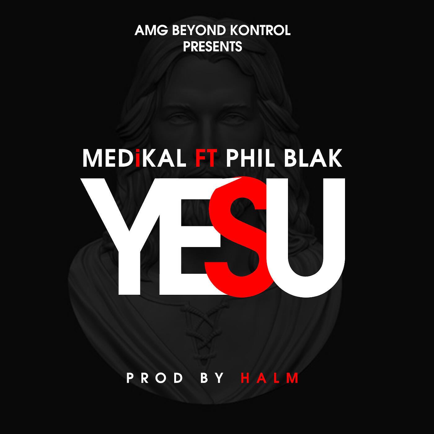Medikal - Yesu