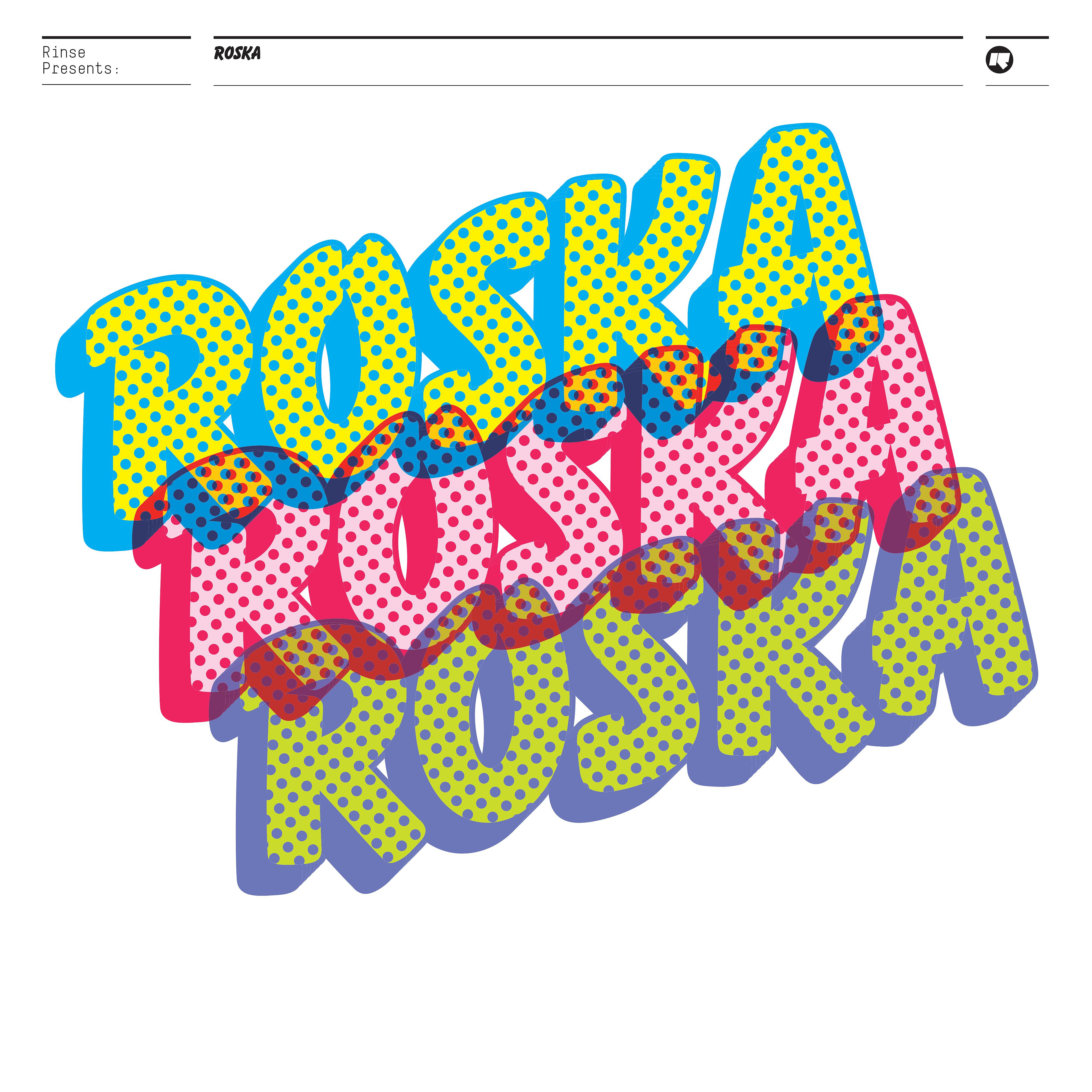 Постер альбома Rinse Presents: Roska
