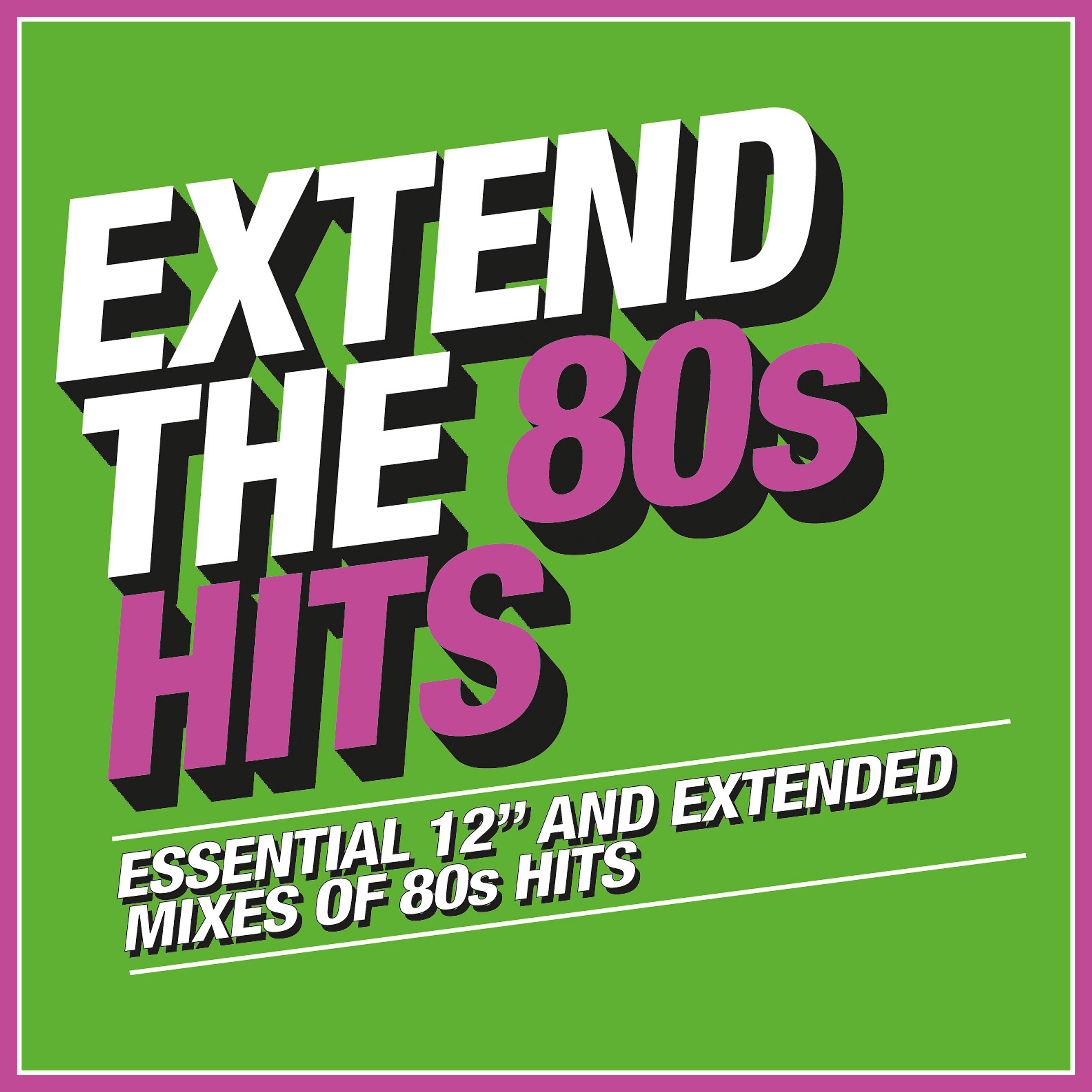 Постер альбома Extend the 80s: Hits