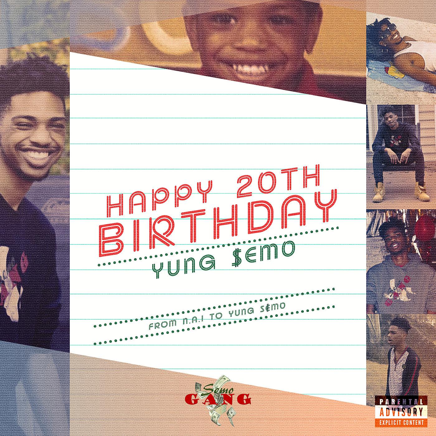 Постер альбома Happy 20th Birthday Yung $Em0