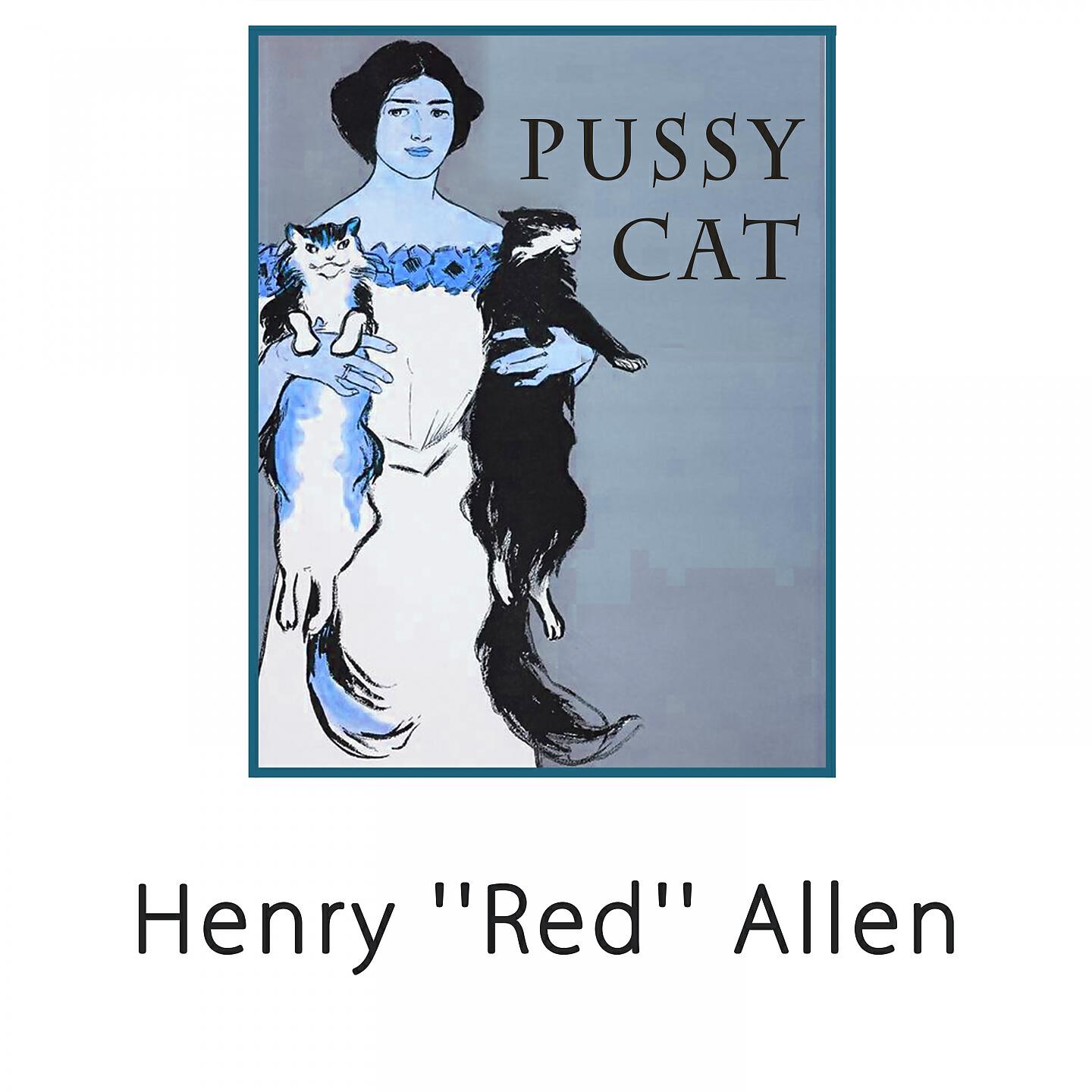 Henry ''Red'' Allen - You might get better, but you'll never get well