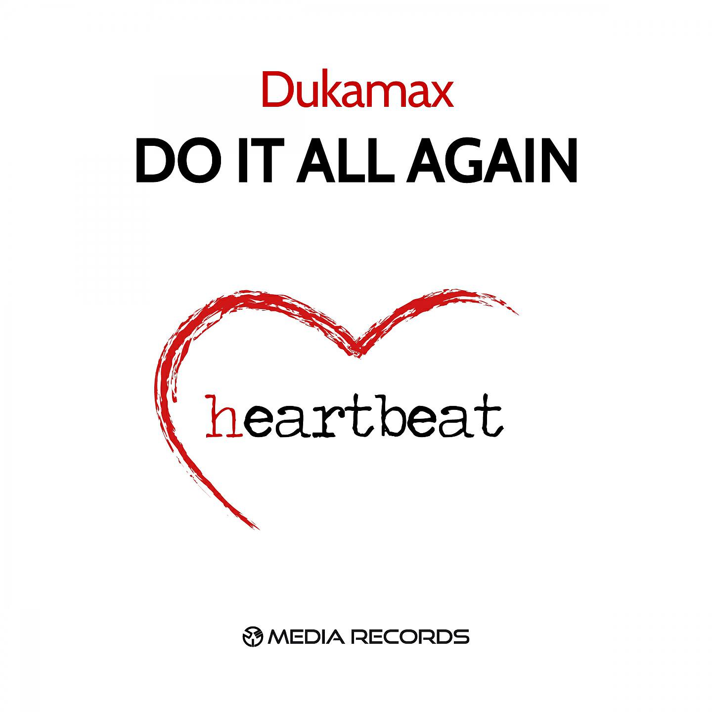 Dukamax - Do It All Again (Extended Mix)