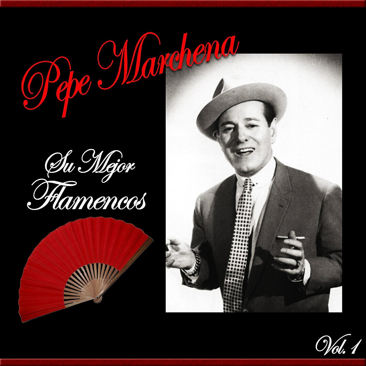 Pepe Marchena - A Su Majestad Enclavaron
