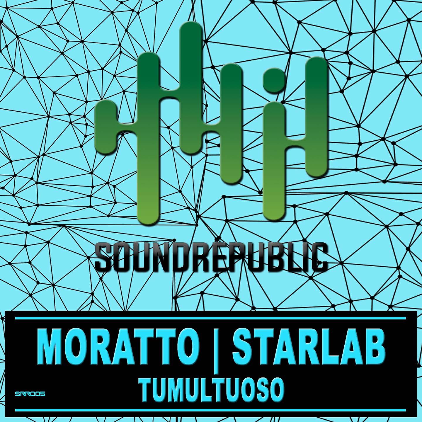 Moratto, Starlab - Tumultuoso