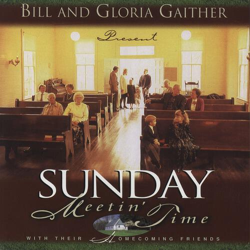 Bill & Gloria Gaither - We'll Soon Be Done With Troubles And Trials