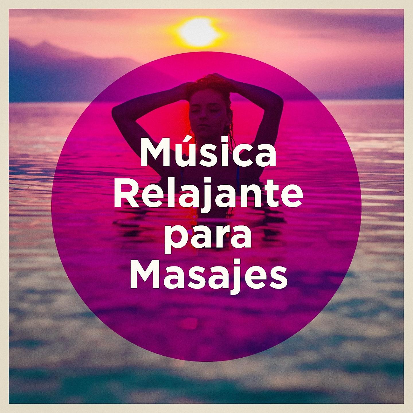 Постер альбома Música Relajante para Masajes