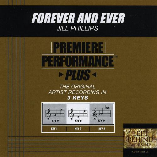 Jill Phillips - Forever And Ever (Left Behind Worship Album Version)