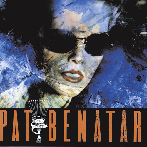 Pat Benatar - Hit Me With Your Best Shot