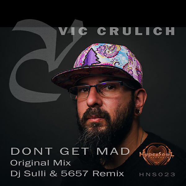 Vic Crulich - Don't get Mad (dj Sulli & 5657 Remix)