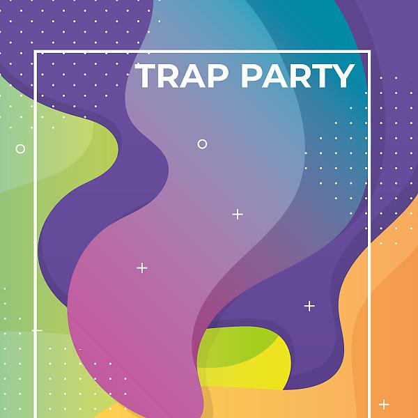 Постер альбома Trap Party