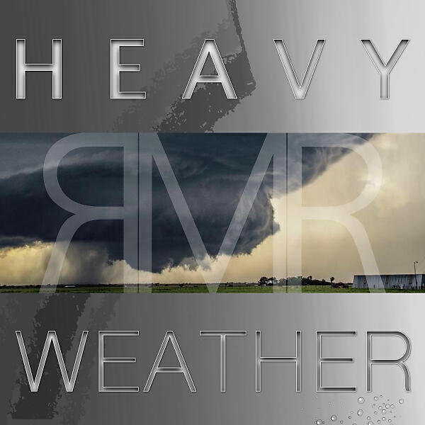 RMR - Heavy Weather