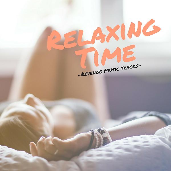 Постер альбома Relaxing Time