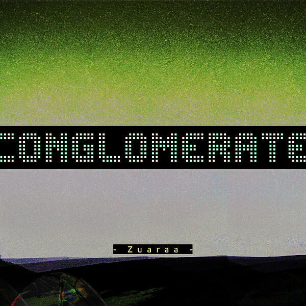 Zuaraa - Conglomerate