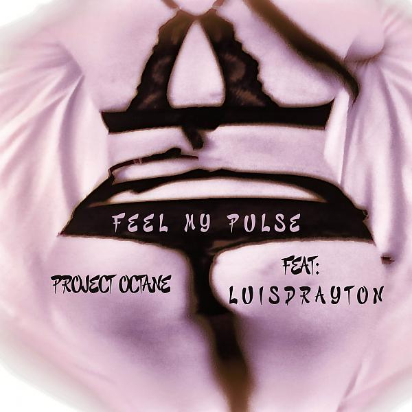 Постер альбома Feel My Pulse