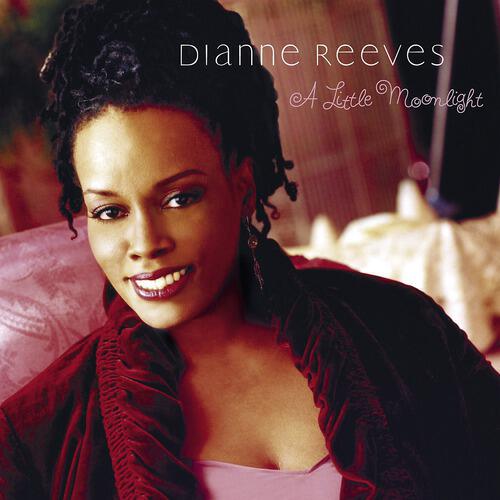 Dianne Reeves - Reflections (Looking Back)