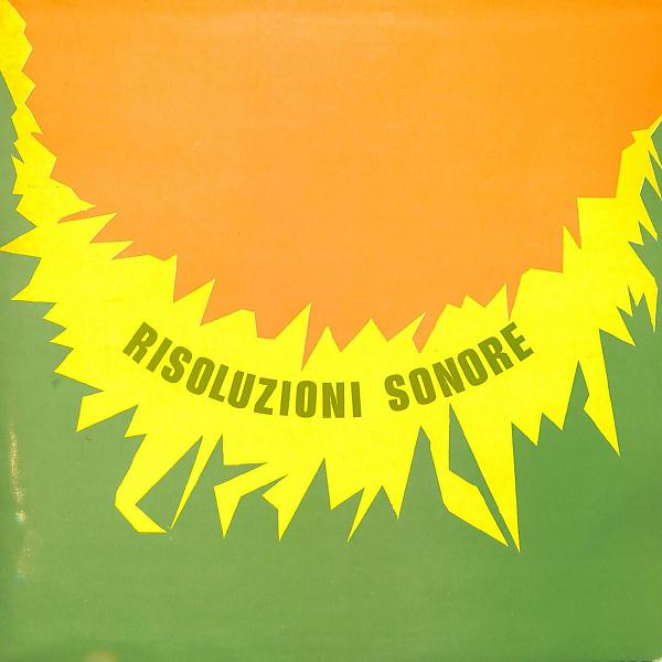 Постер альбома Risoluzioni sonore