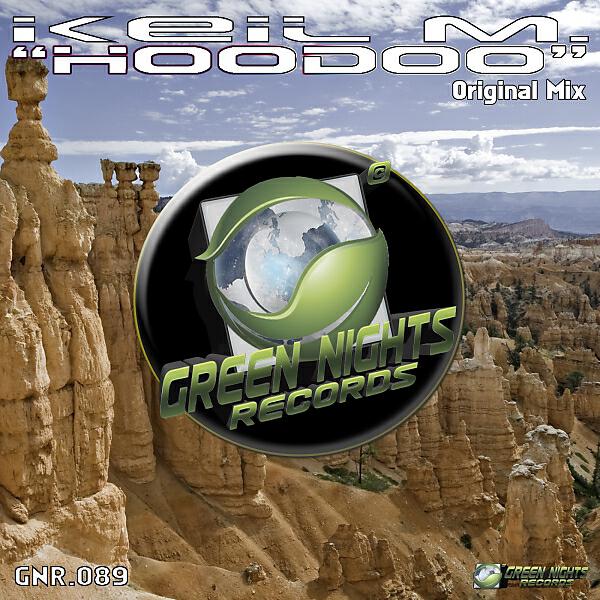 Keil M. - Hoodoo (Original Mix)