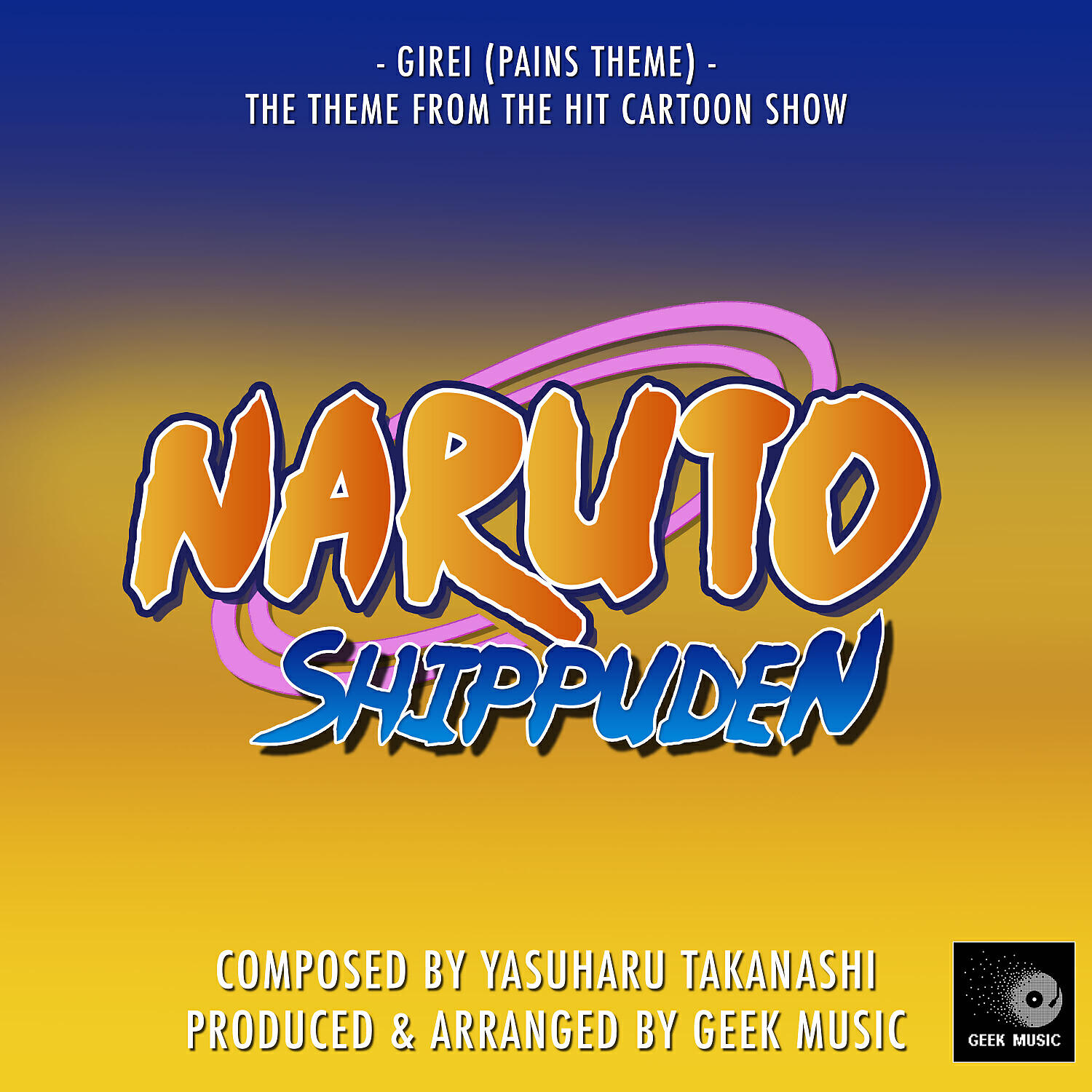 Geek Music - Naruto Shippuden  - Girei - Pains Theme