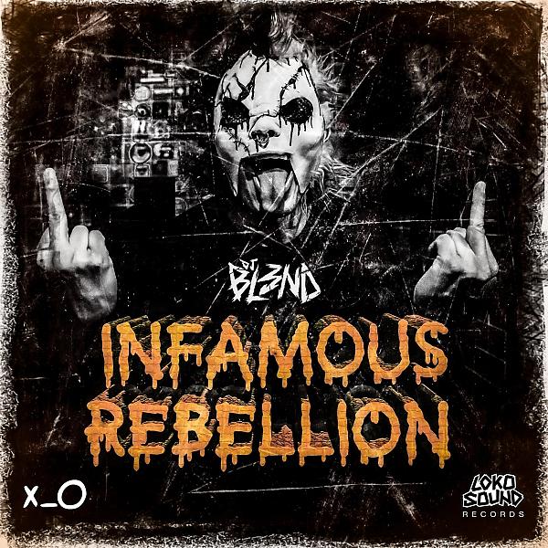 Постер альбома Infamous Rebellion