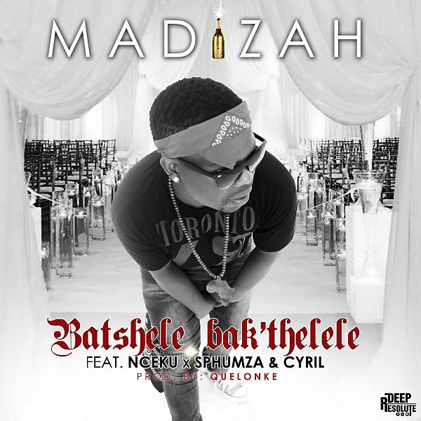 Постер альбома Batshele bakuthelele (feat. Nceku, Sphumza & Cyril)