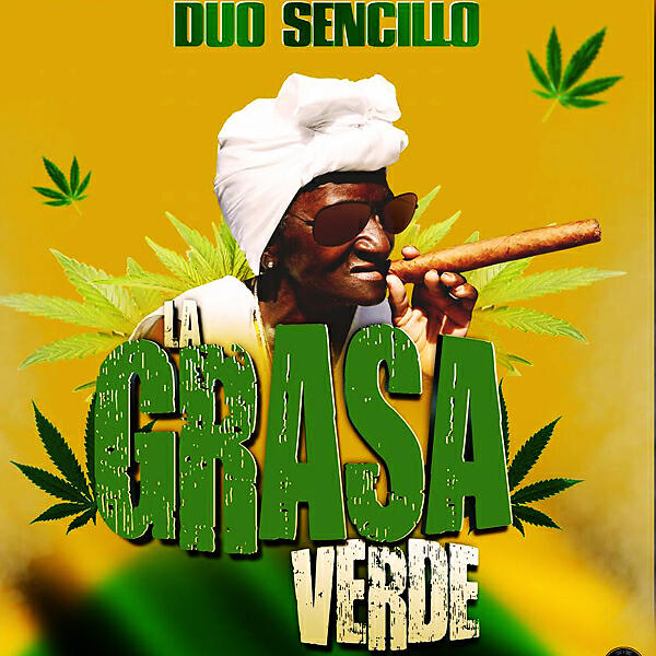 El Duo Sencillo - La Grasa Verde (Dembo)