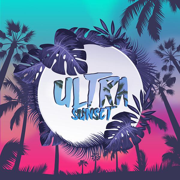 Постер альбома Ultra Sunset, Vol. 6