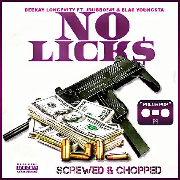 DeeKay Longevity - No Licks (Screwed & Chopped) (feat. JDubb of FoFive & Blac Youngsta)