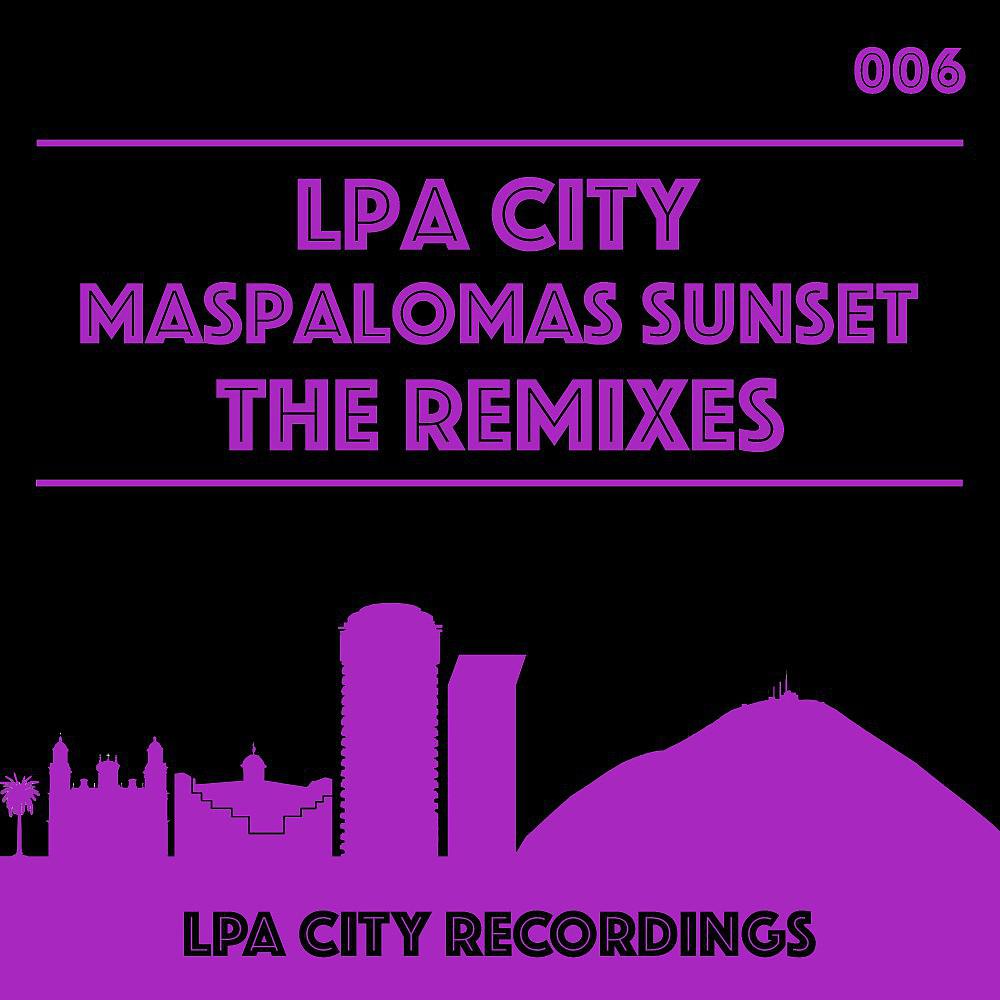 Постер альбома Maspalomas Sunset the Remixes
