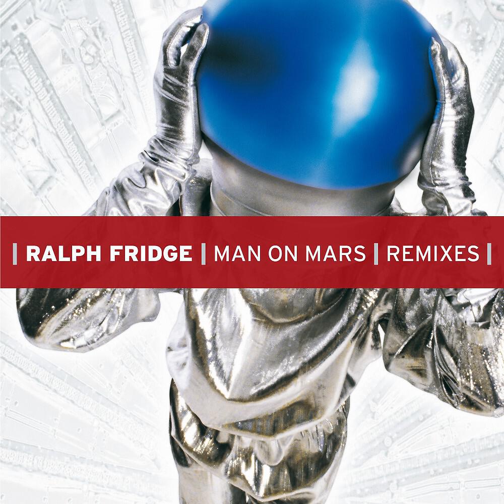 Ralph Fridge - Man On Mars (DJ Shah Remix)