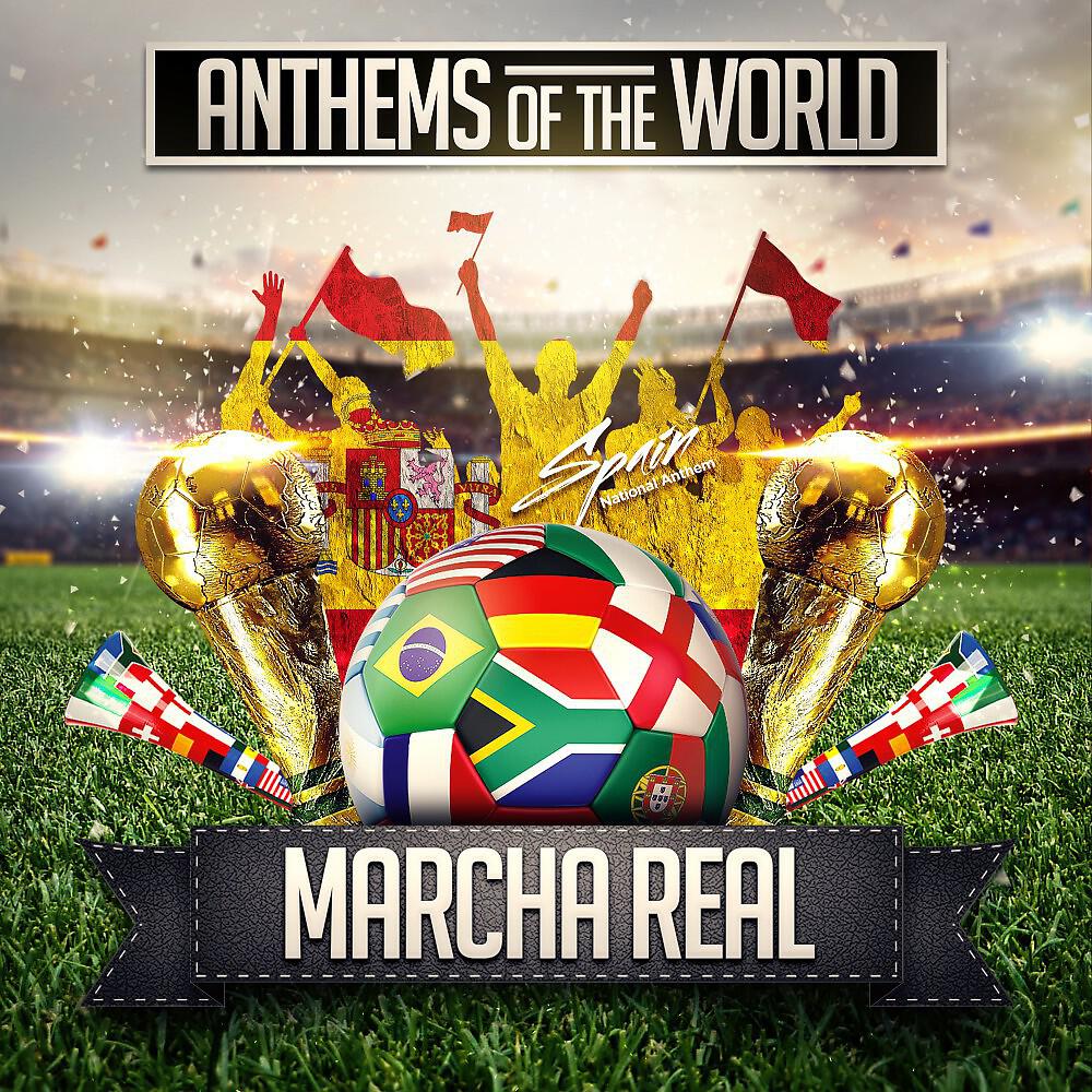 Anthems Of The World - Marcha Real (Spain National Anthem)
