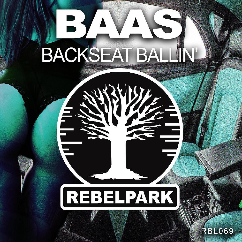 BAAS - Backseat Ballin'