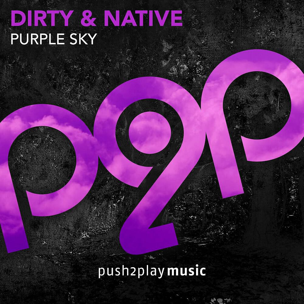 Dirty - Purple Sky (Danni Riveraz Remix)
