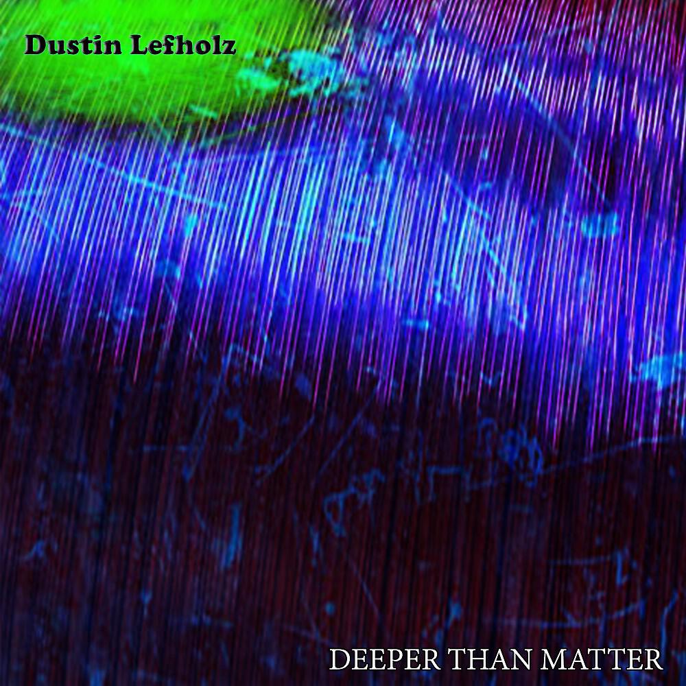 Dustin Lefholz - Don't Go Away